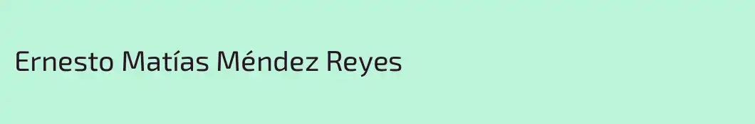 Ernesto Matías Méndez Reyes